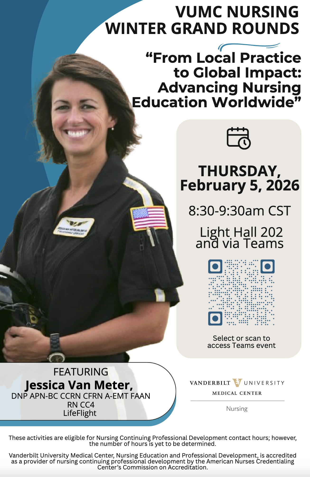 Nurse Grand Rounds Nursing Grand Rounds with LifeFlight's Jessica Van Meter is Feb. 5 ...