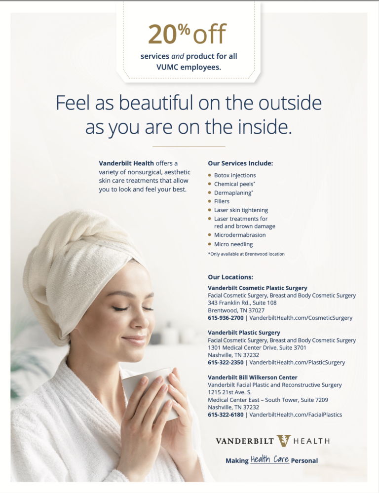 20 discount to VUMC employees on aesthetic services at Vanderbilt